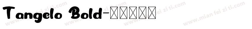 Tangelo Bold字体转换